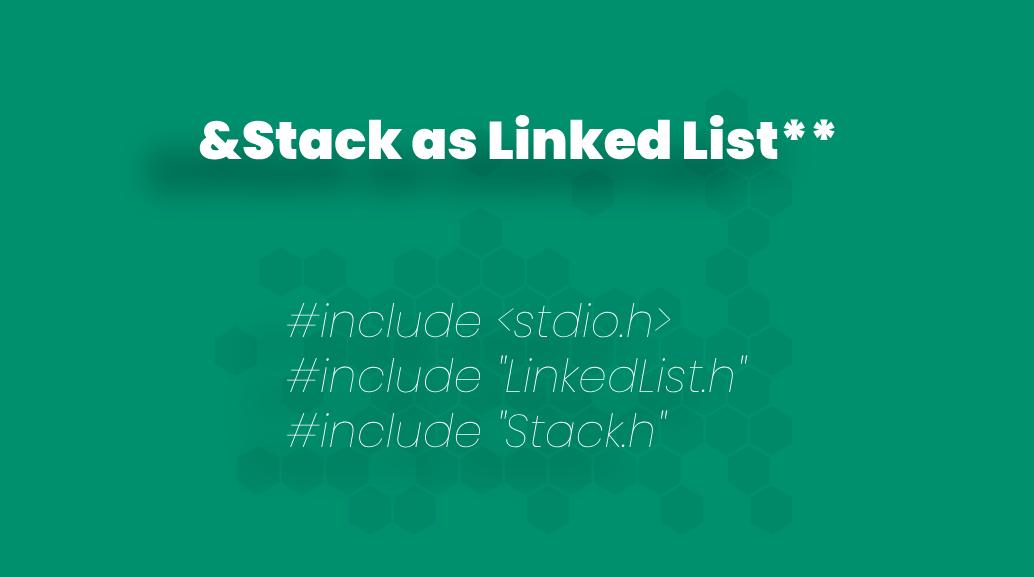 Stack as Linked List in C